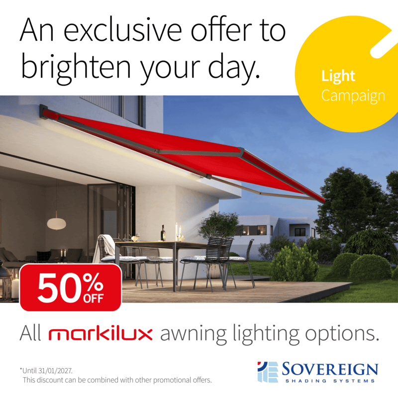 Sovereign Shading Systems - 50% off Markilux Lighting Options